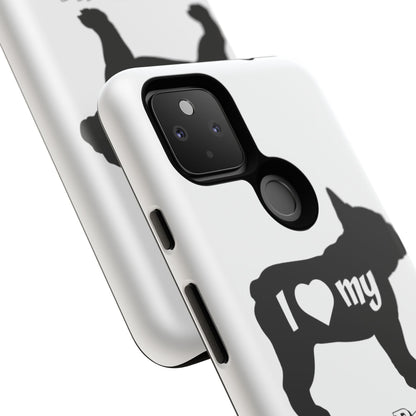 I Love My French Bulldog Phone Case