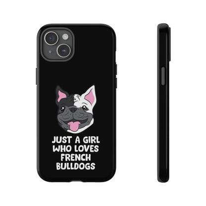 I Love My French Bulldog Phone Case