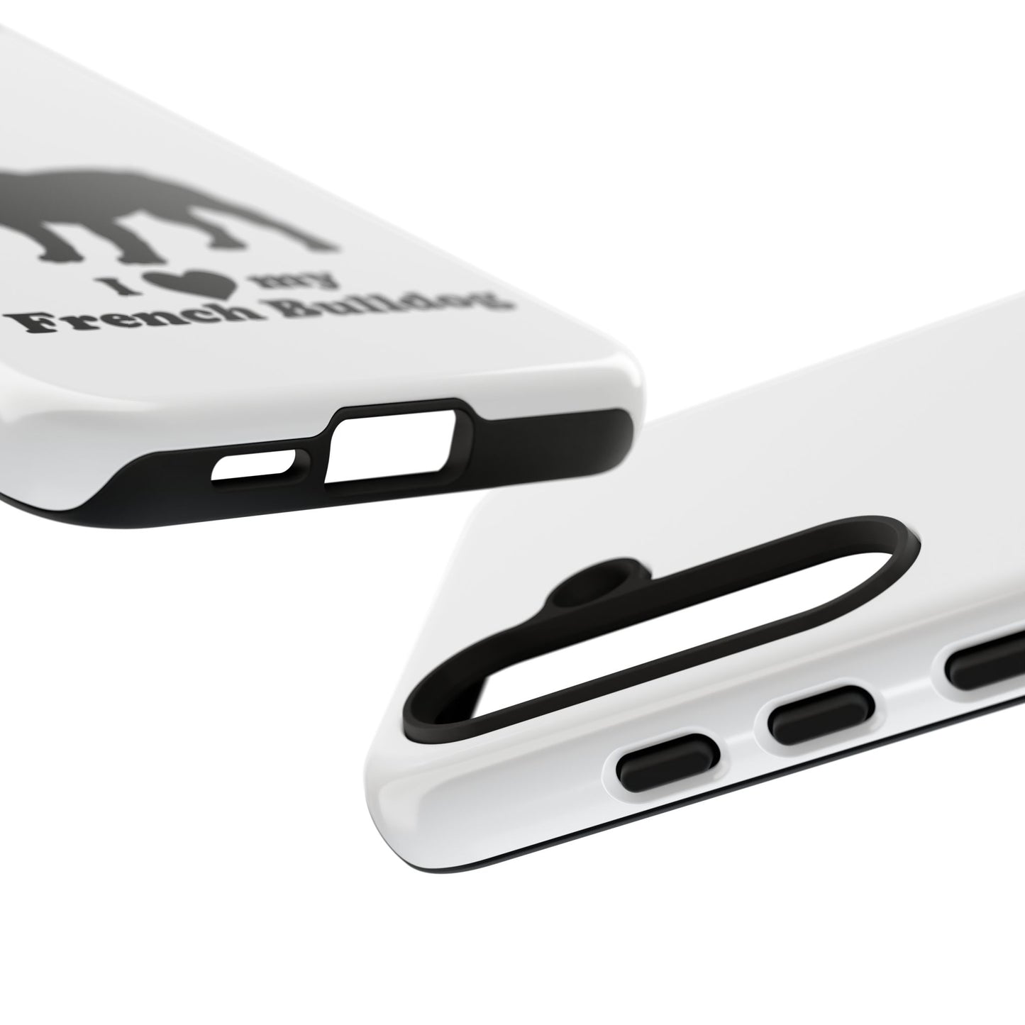 I Love My French Bulldog Phone Case