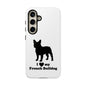 I Love My French Bulldog Phone Case