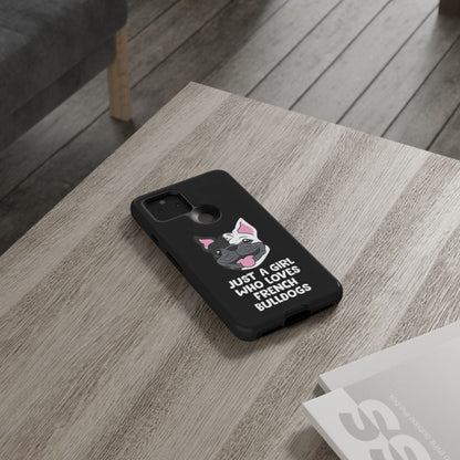 I Love My French Bulldog Phone Case