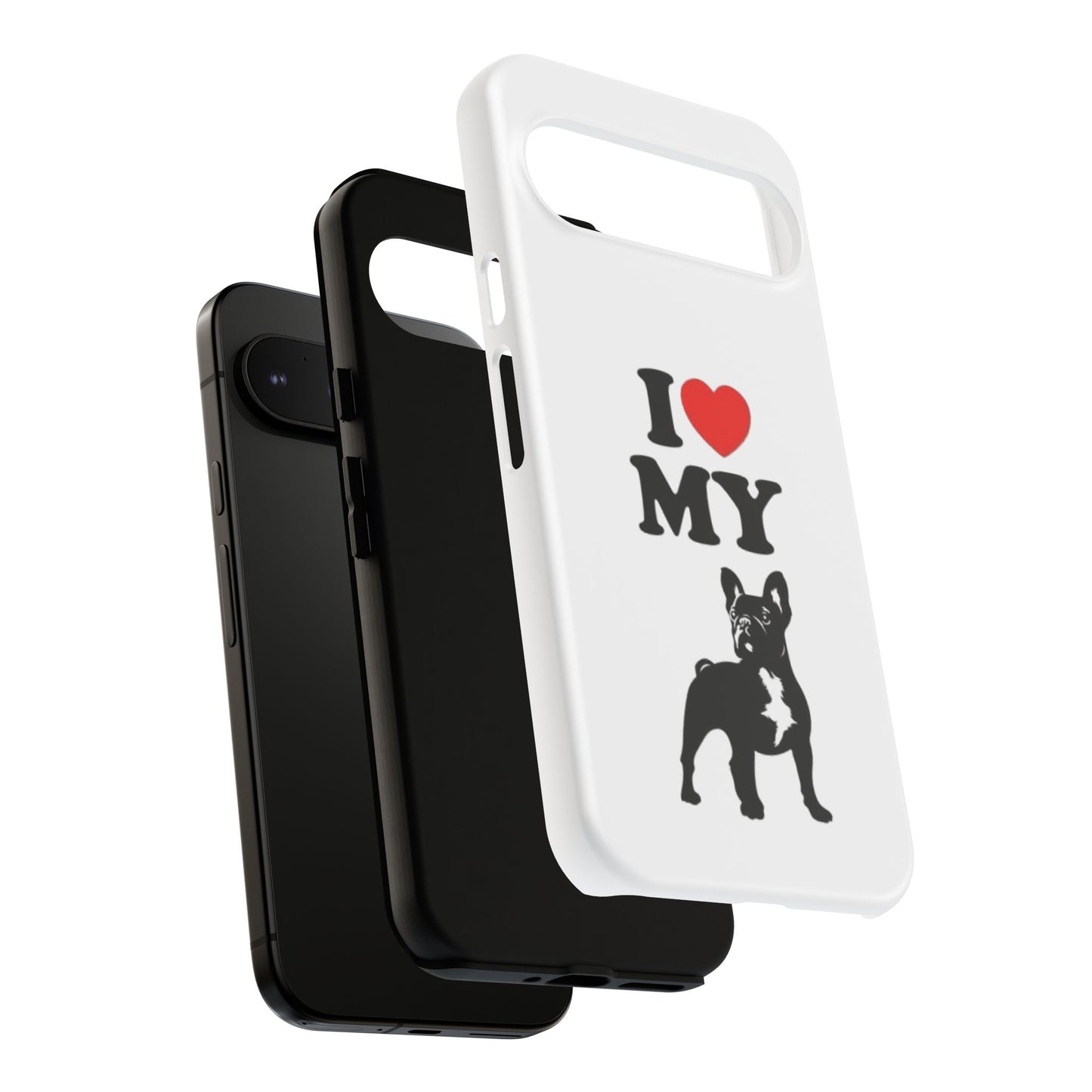 I Love My French Bulldog Phone Case