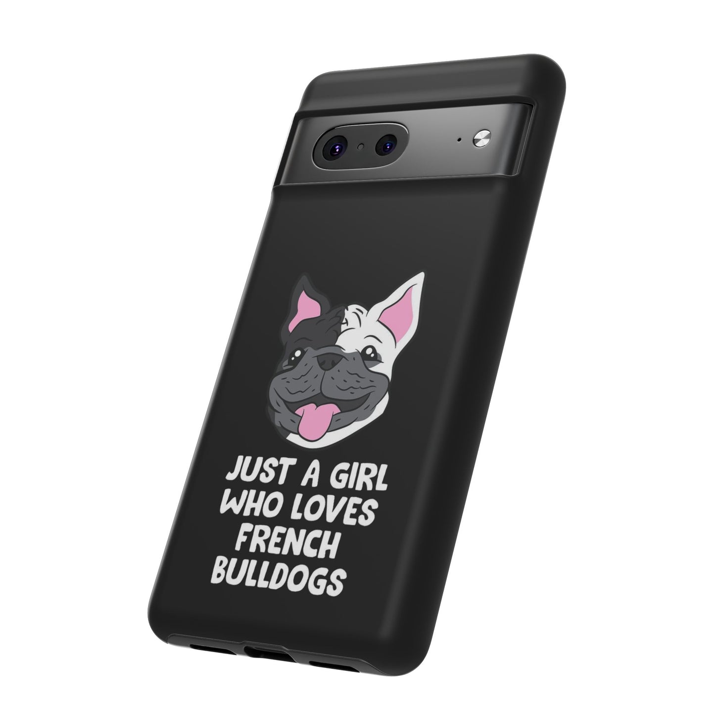 I Love My French Bulldog Phone Case
