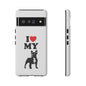 I Love My French Bulldog Phone Case
