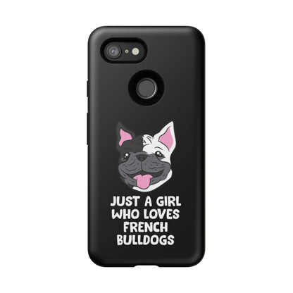 I Love My French Bulldog Phone Case
