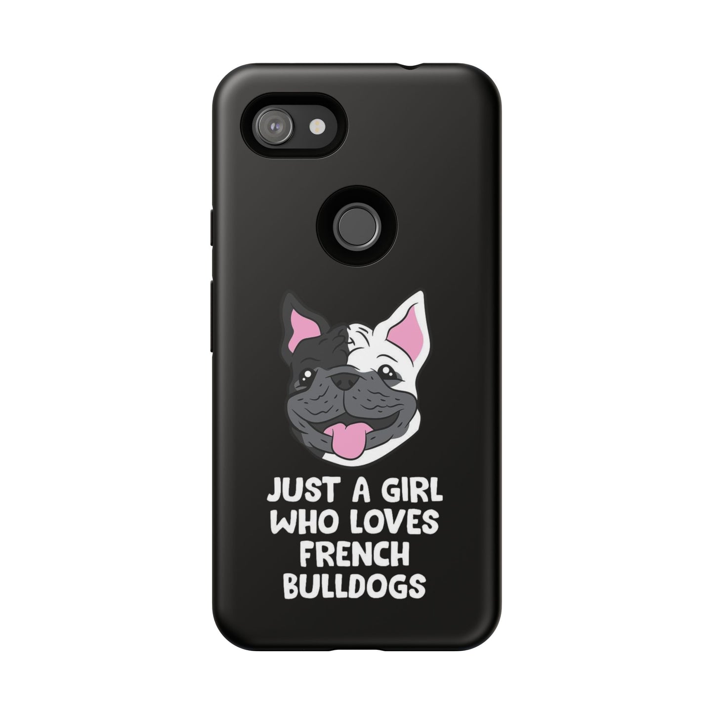 I Love My French Bulldog Phone Case