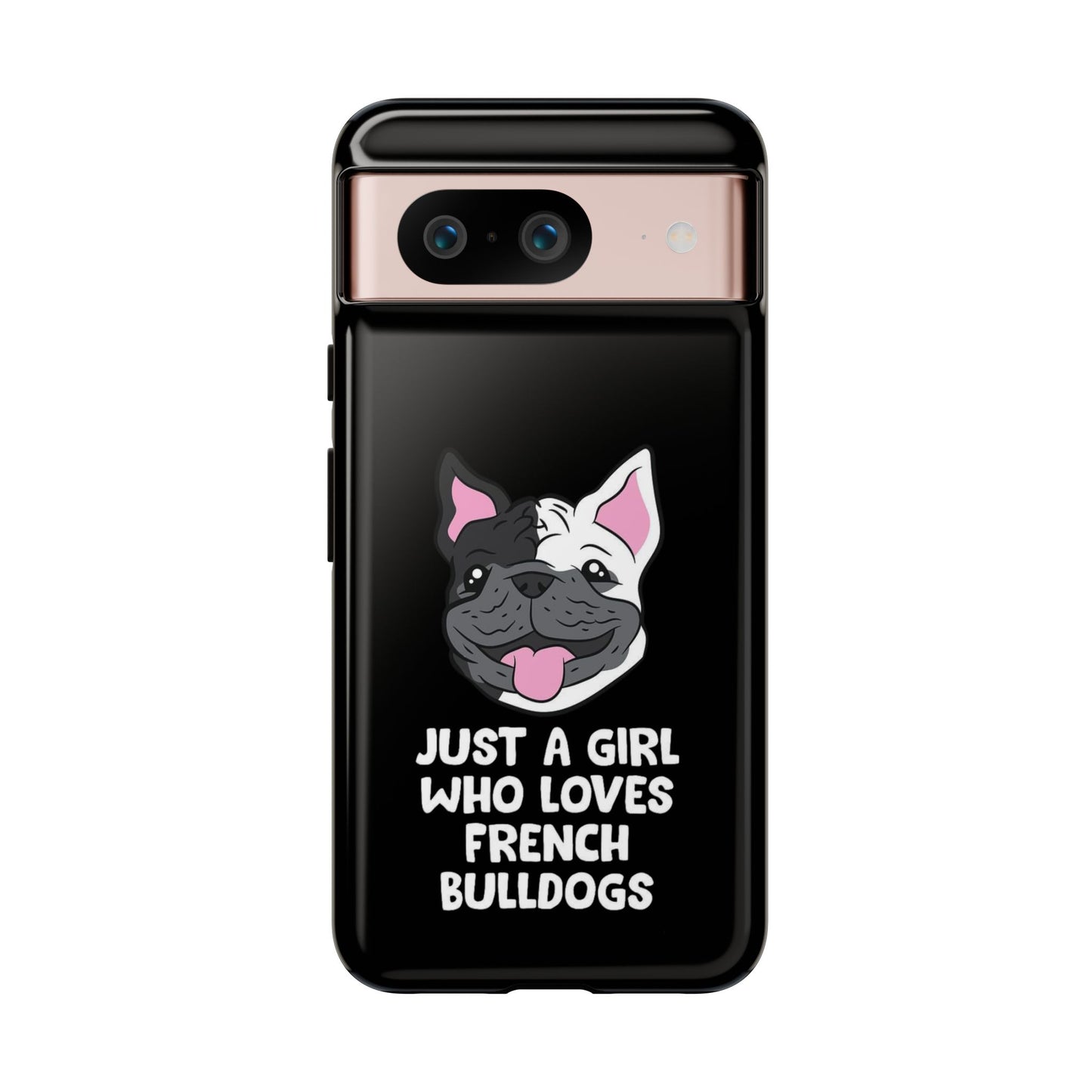 I Love My French Bulldog Phone Case