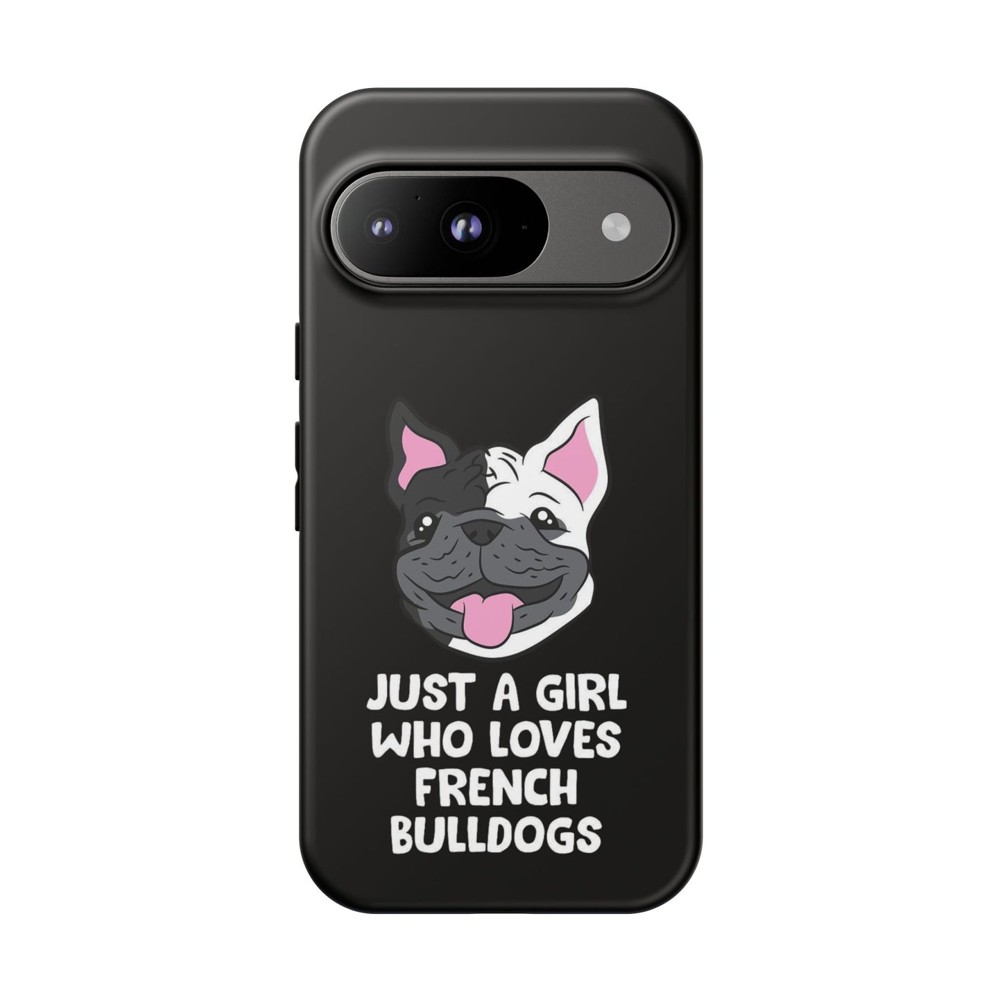 I Love My French Bulldog Phone Case