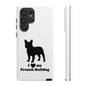 I Love My French Bulldog Phone Case