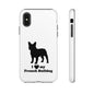 I Love My French Bulldog Phone Case