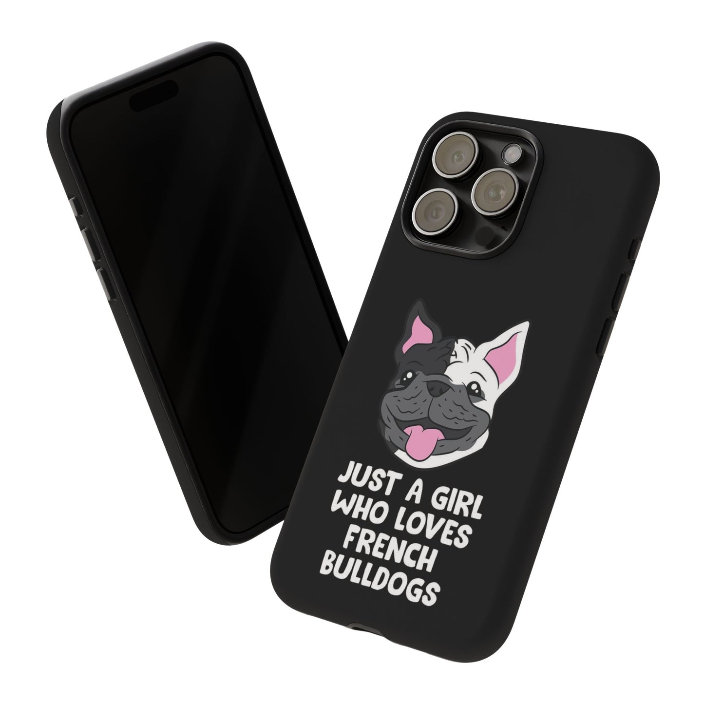 I Love My French Bulldog Phone Case