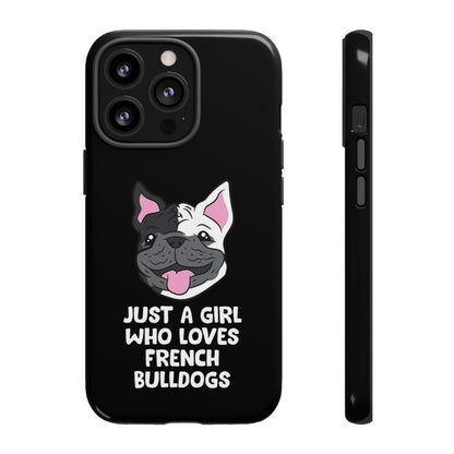 I Love My French Bulldog Phone Case