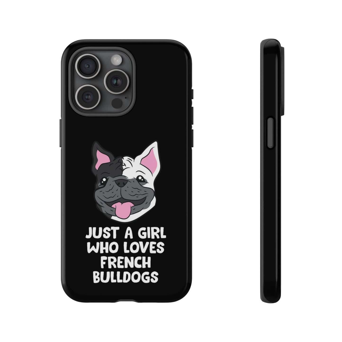 I Love My French Bulldog Phone Case