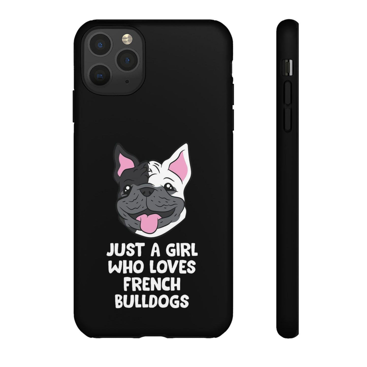 I Love My French Bulldog Phone Case