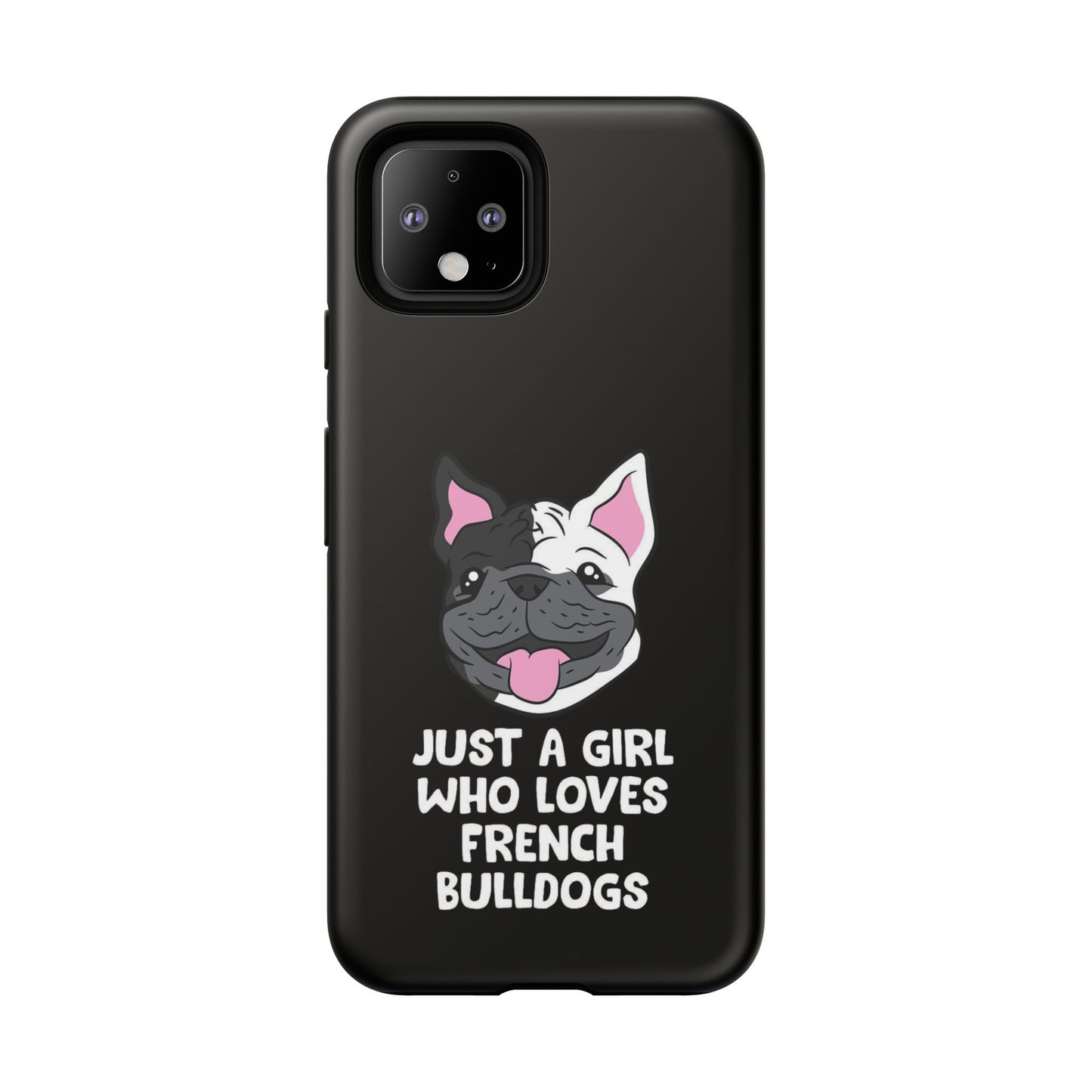I Love My French Bulldog Phone Case