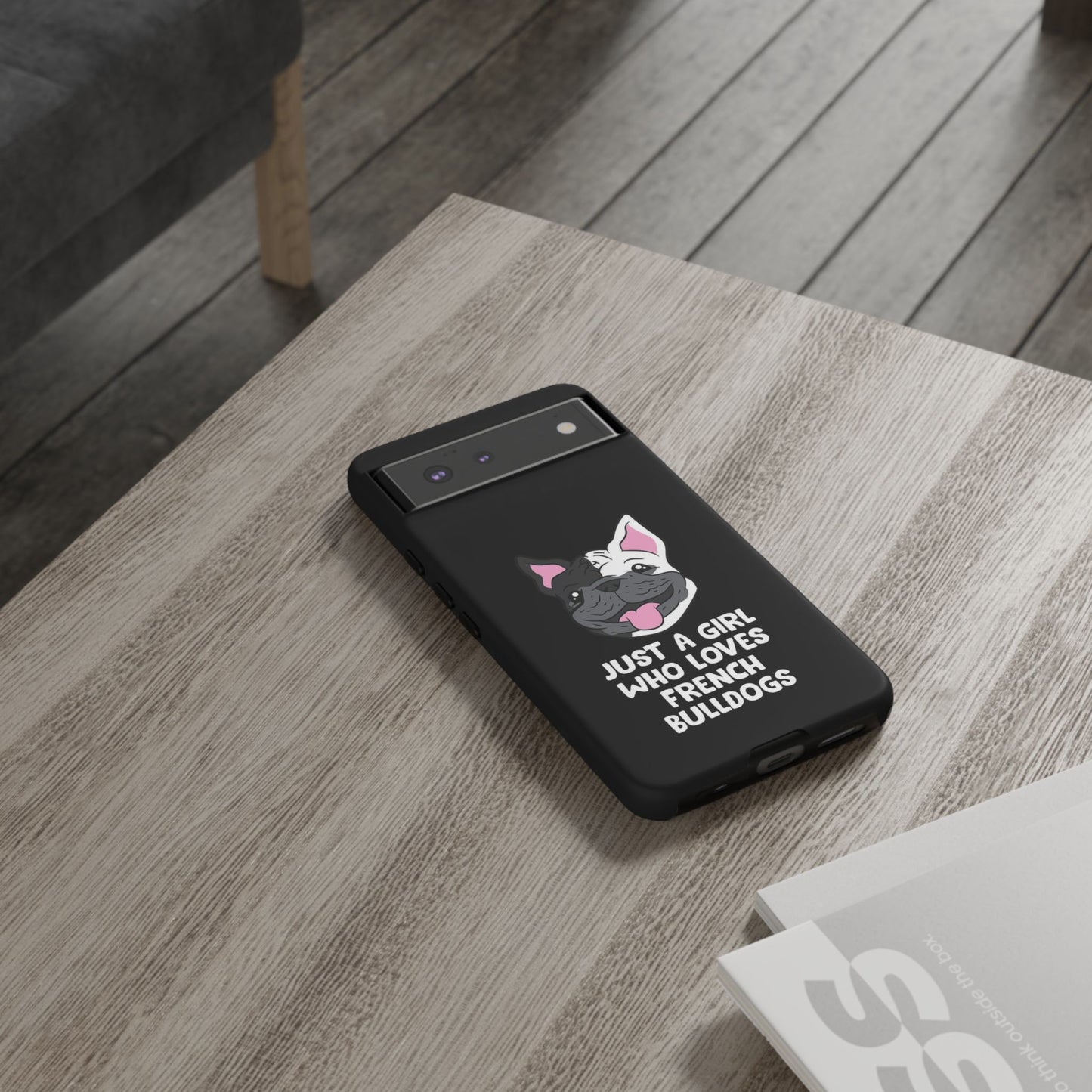 I Love My French Bulldog Phone Case