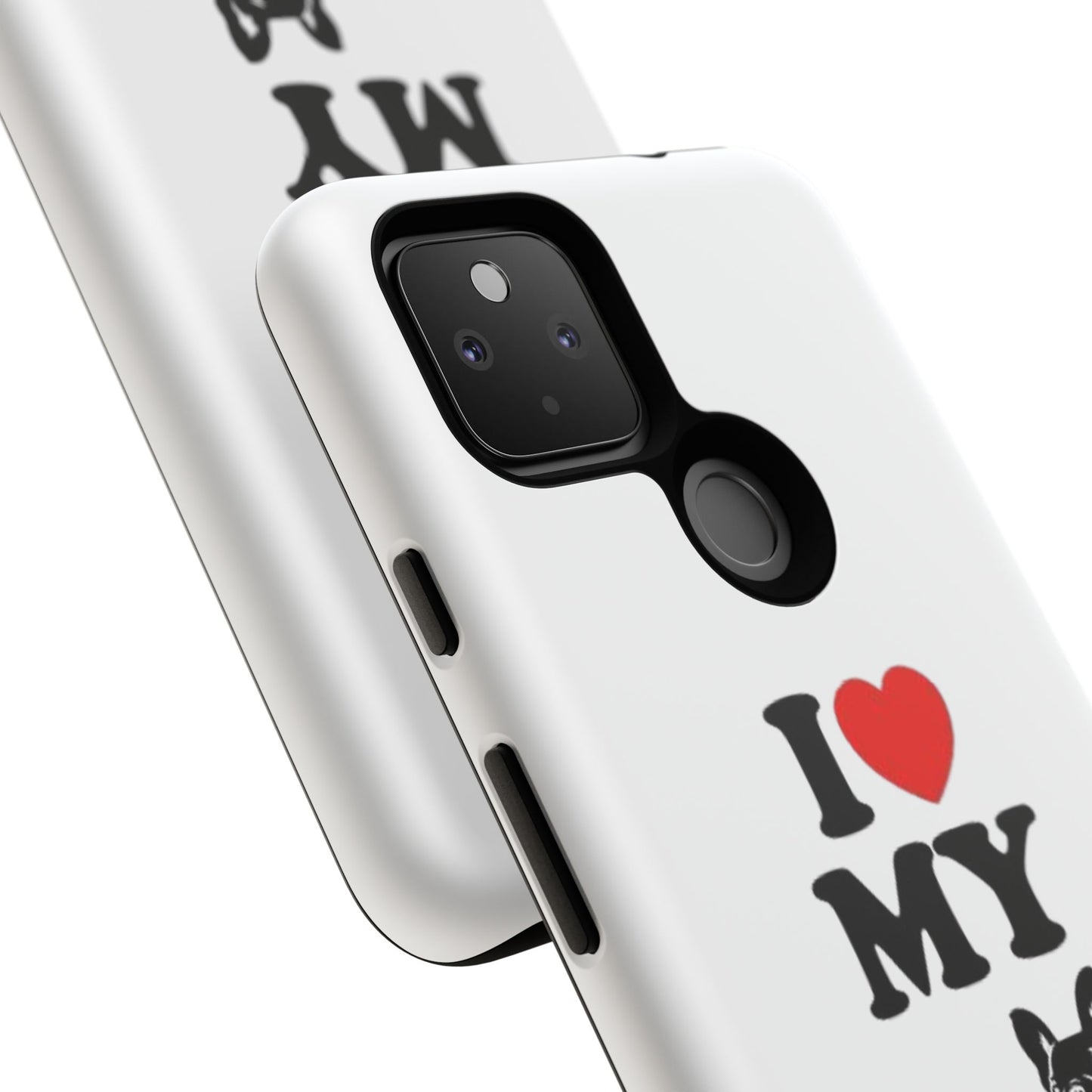 I Love My French Bulldog Phone Case