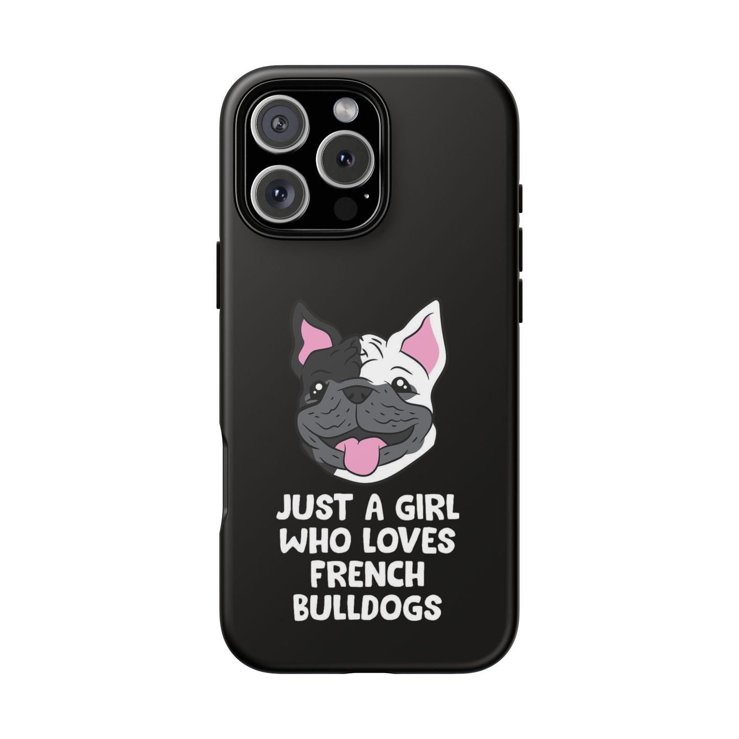 I Love My French Bulldog Phone Case
