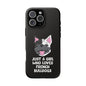 I Love My French Bulldog Phone Case
