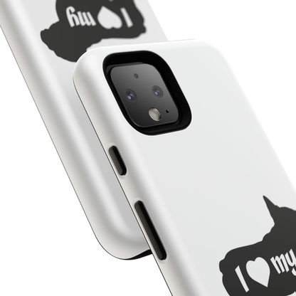 I Love My French Bulldog Phone Case