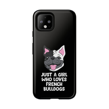 I Love My French Bulldog Phone Case
