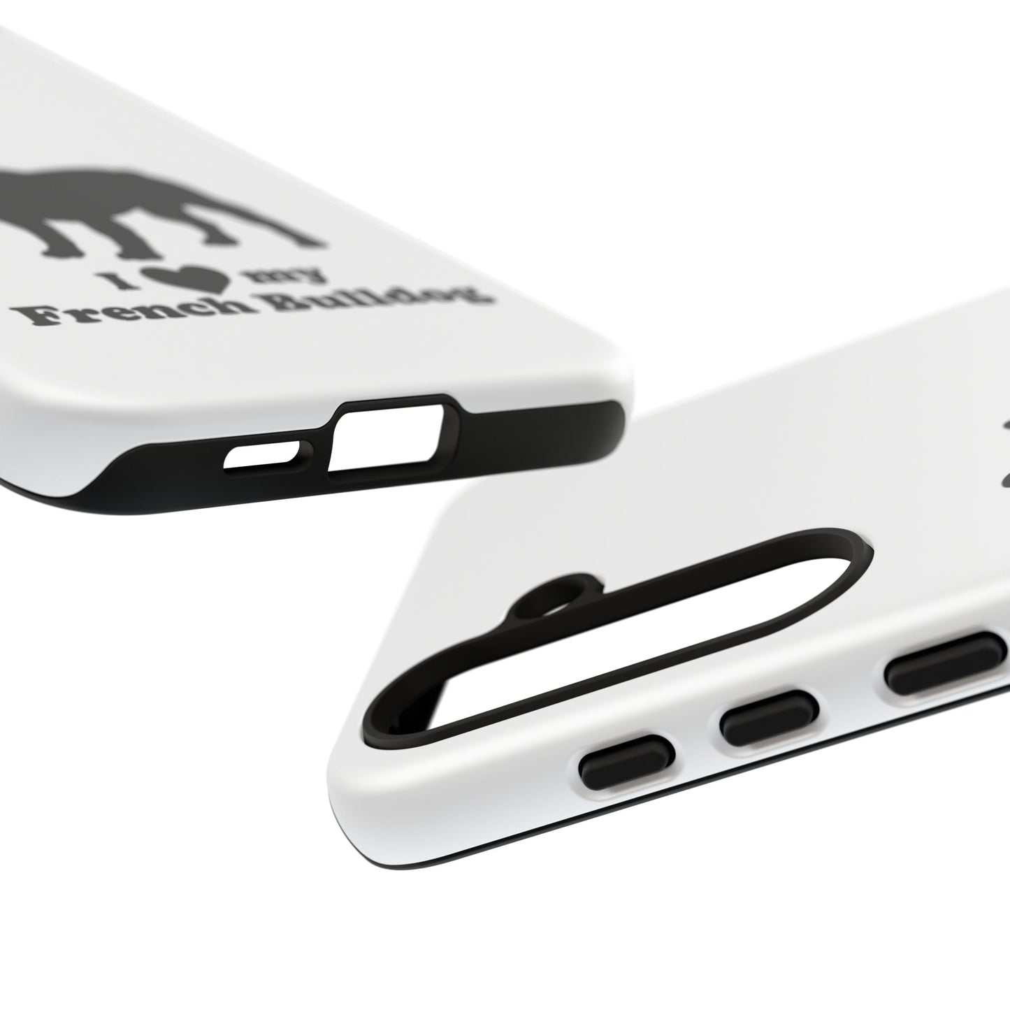 I Love My French Bulldog Phone Case