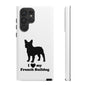I Love My French Bulldog Phone Case