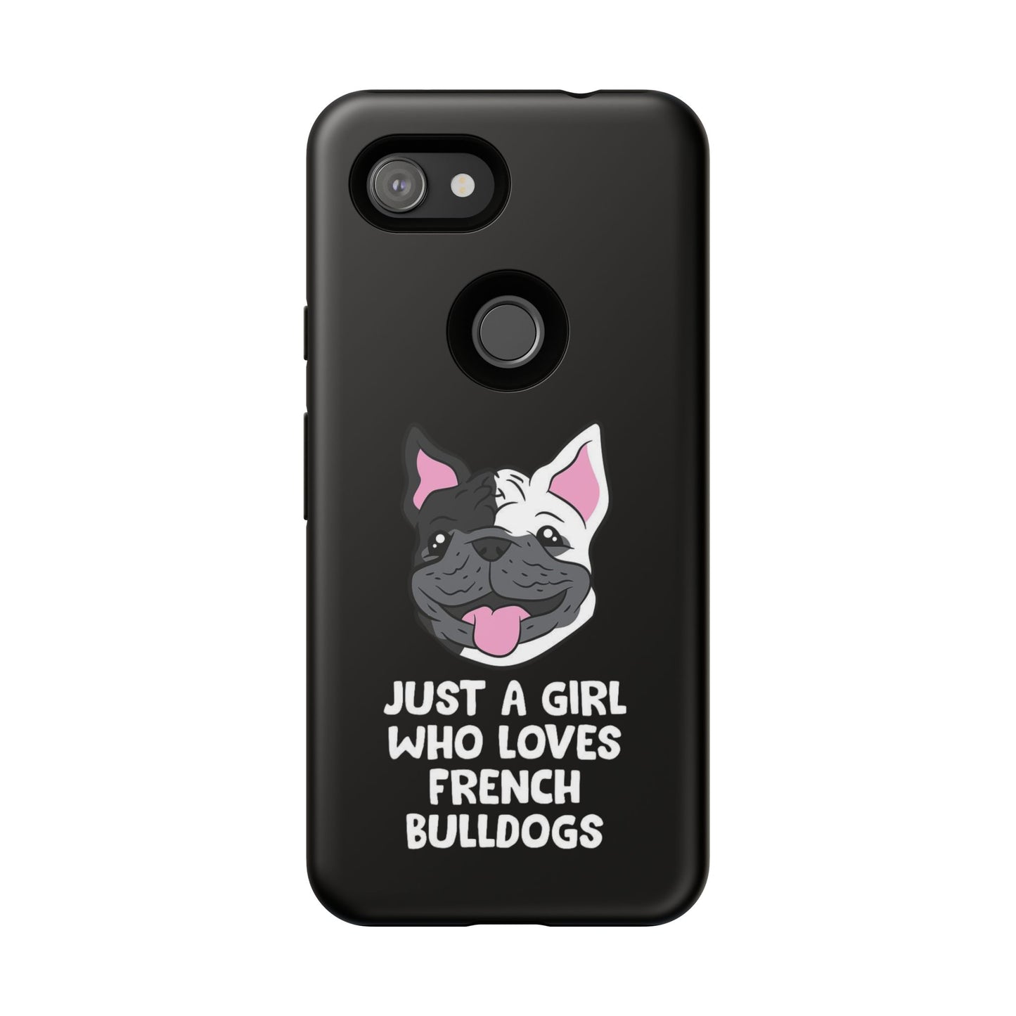 I Love My French Bulldog Phone Case