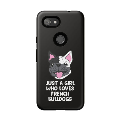 I Love My French Bulldog Phone Case