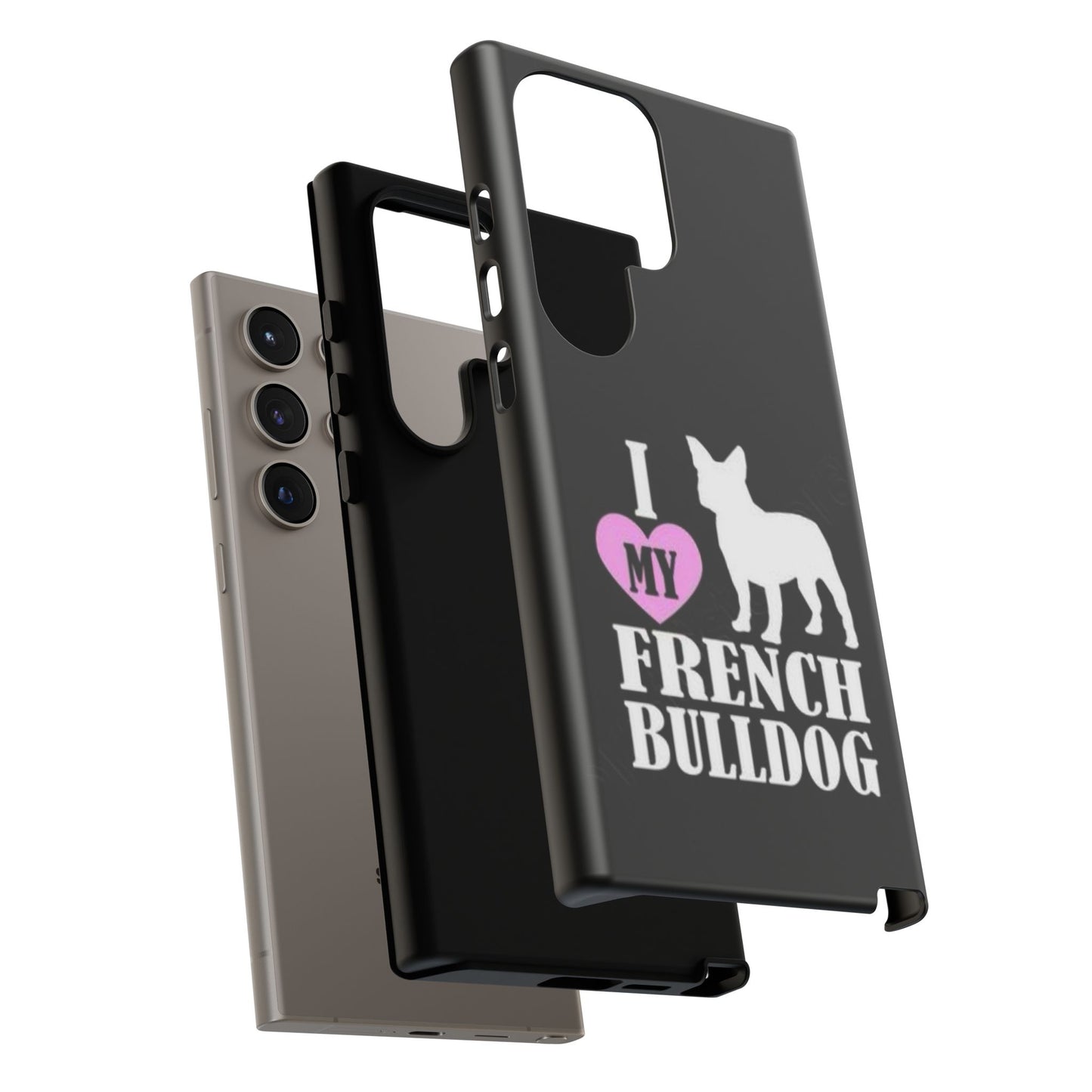 I Love My French Bulldog Phone Case