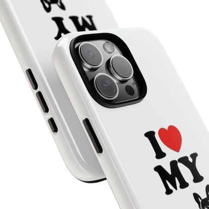 I Love My French Bulldog Phone Case